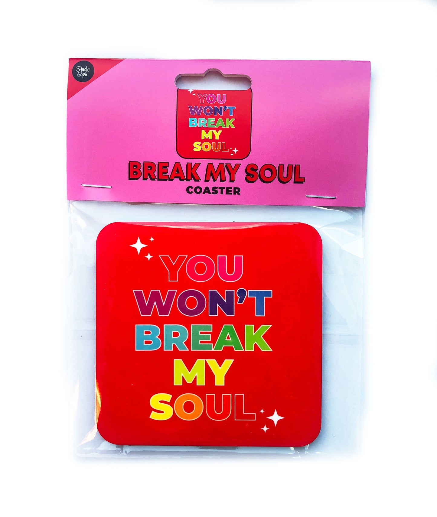 BREAK MY SOUL