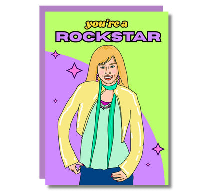 YOU'RE A ROCKSTAR