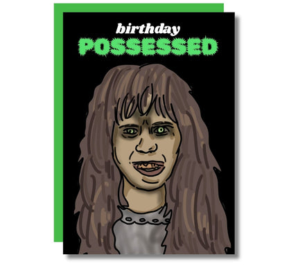 BIRTHDAY POSSESSED