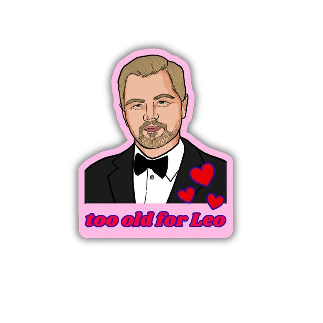 TOO OLD FOR LEO
