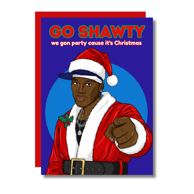 WE GON PARTY CAUSE IT'S CHRISTMAS