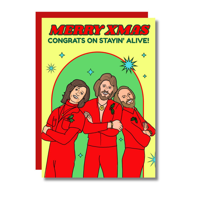 CONGRATS ON STAYIN' ALIVE!