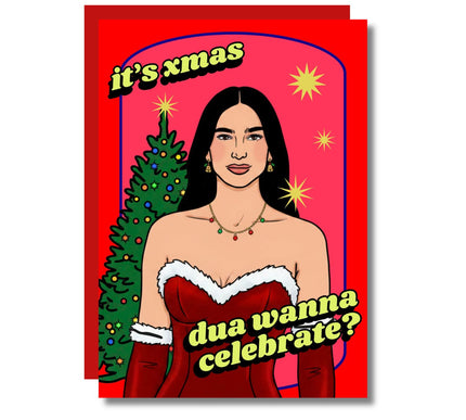 DUA WANNA CELEBRATE?