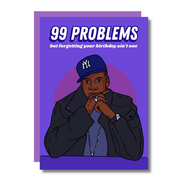 99 PROBLEMS