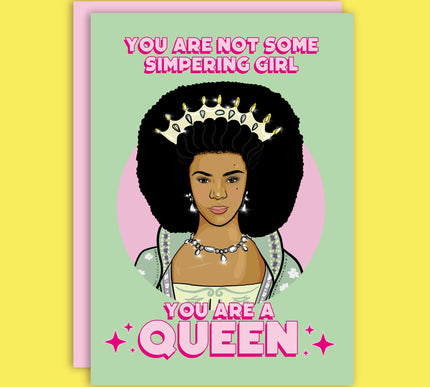 YOU'RE A QUEEN