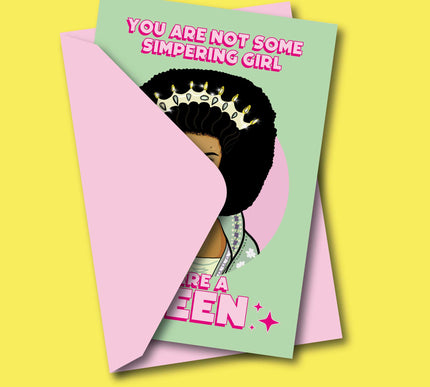 YOU'RE A QUEEN