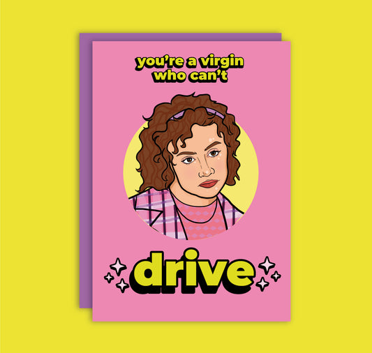 VIRGIN WHO CAN'T DRIVE