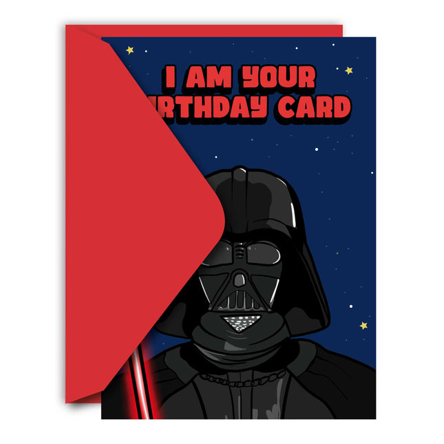 I AM YOUR BIRTHDAY CARD