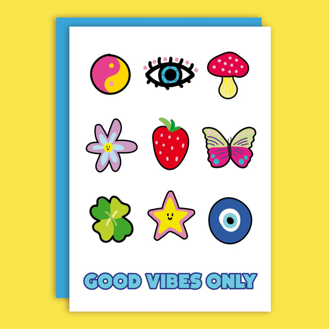GOOD VIBES ONLY