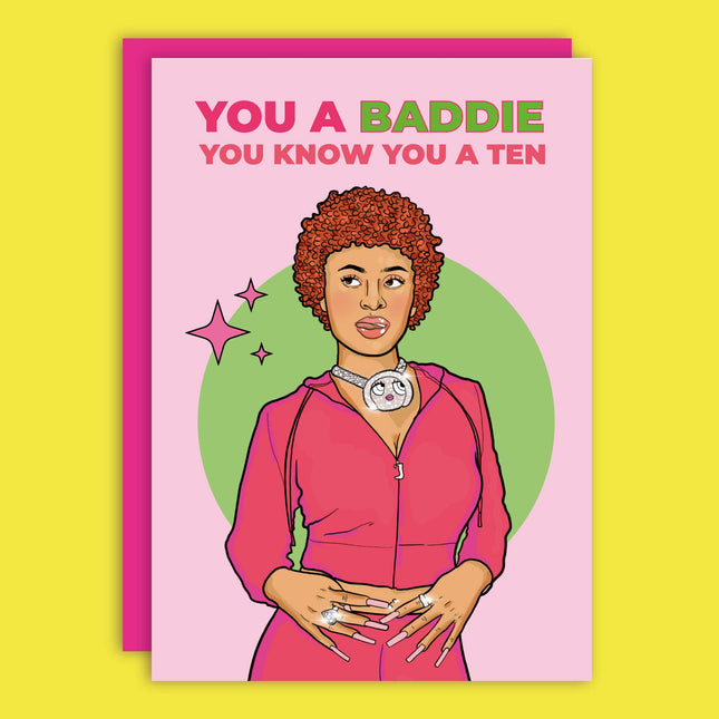 YOU A BADDIE