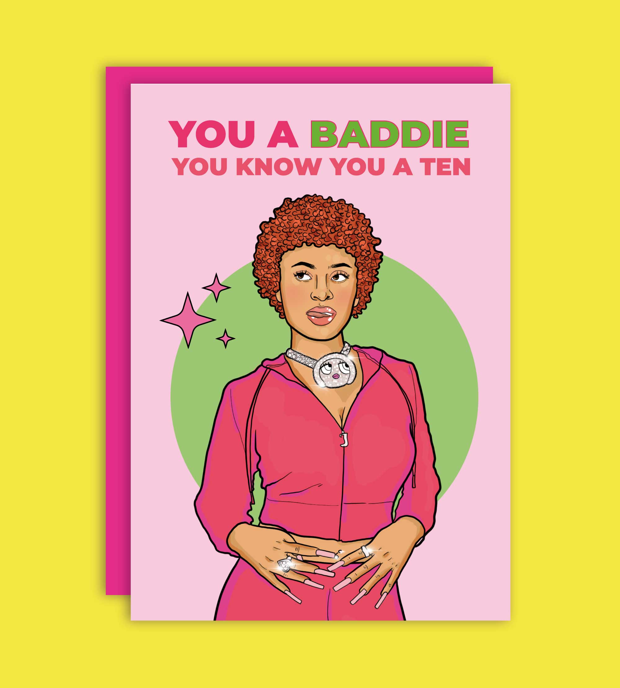 YOU A BADDIE