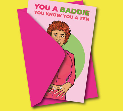 YOU A BADDIE