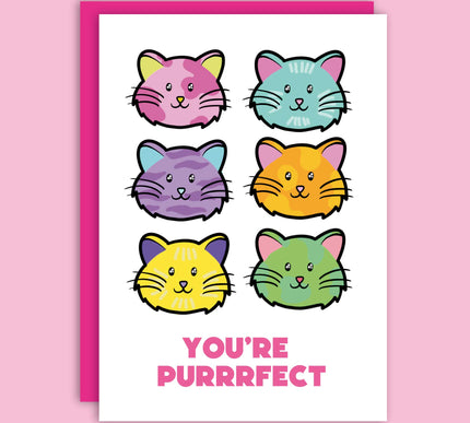 YOU'RE PURRRFECT