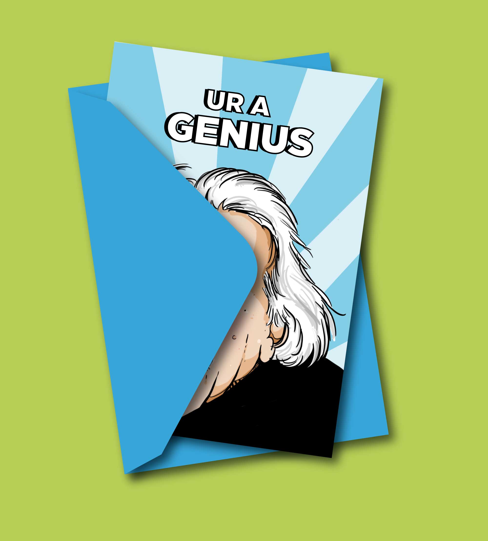 UR A GENIUS