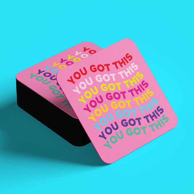 YOU GOT THIS