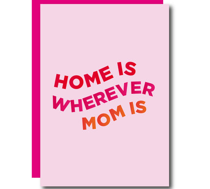 WHERE MOM IS